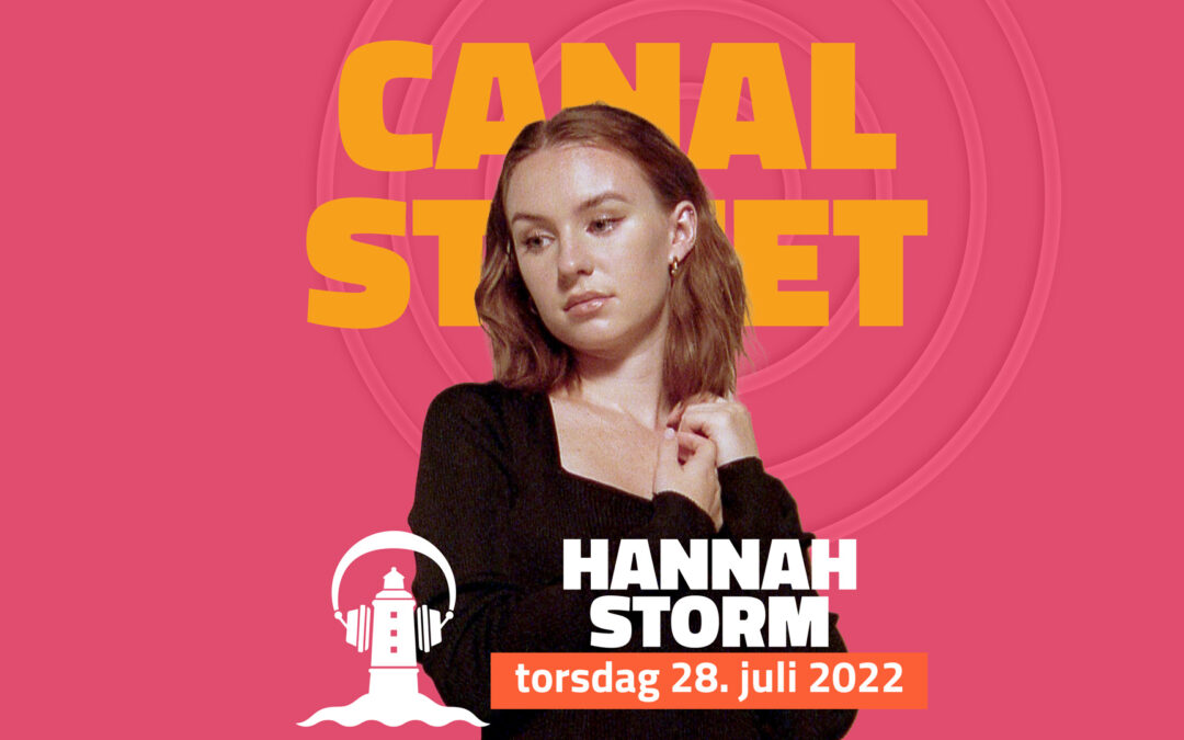 Hovedscenen torsdag komplett med Hannah Storm!