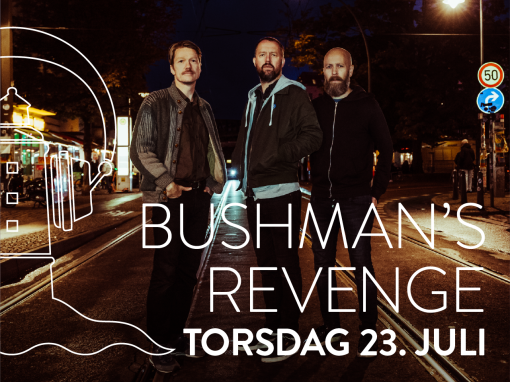 Bushman’s Revenge